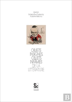 Bertrand.pt - Objets Insignes, Objets Infames De La Litterature