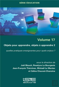 Bertrand.pt - Objets Pour Apprendre, Objets À Apprendre T.2 : Quelles Pratiques Enseignantes Pour Quels Enjeux ?