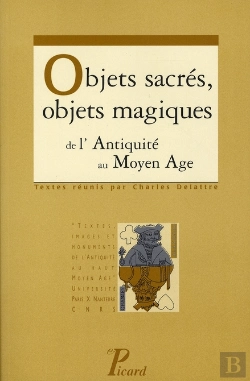 Bertrand.pt - Objets Sacrés, Objets Magiques De L'Antiquité Au Moyen Age