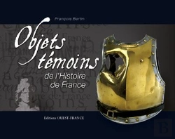 Bertrand.pt - Objets Témoins De L'Histoire De France