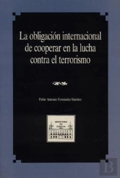 Obligacion Internacional De Cooperar En La Lucha Contra El Terrorismo