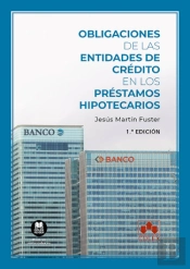 Obligaciones De Las Entidades De Crédito En Los Préstamos Hipotecarios