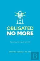 Obligated No More