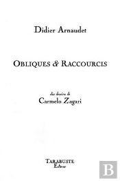 Obliques & Raccourcis - Didier Arnaudet
