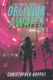Oblivion Awaits (Infinita Book 1)