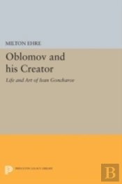 Oblomov And His Creator