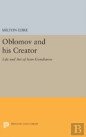 Oblomov And His Creator