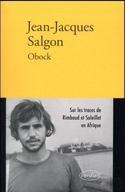 Bertrand.pt - Obock ; Rimbaud Et Soleillet En Afrique