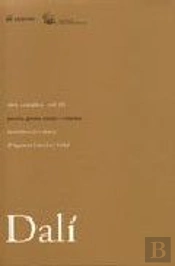 Obra Completa Salvador Dalí Vol. Iii-Prosa, Teatre, Cinema I Poesia