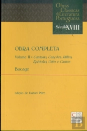 Obra Completa - Volume II - Cantatas, Canções, Idílios, Odes...