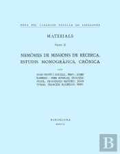 Obra Del Cançoner Popular De Catalunya. Volum Ii. Memòries De Missions De Recerca, Estudis Monogràfi