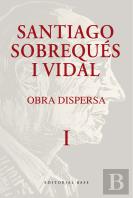 Obra Dispersa Santiago Sobreques I Vidal
