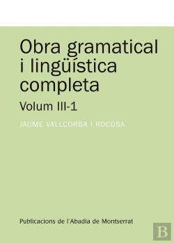 Bertrand.pt - Obra Gramatical I Lingüística Completa, Volum 3-1