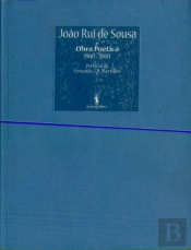 Obra Poética 1960-2000 - João Rui de Sousa