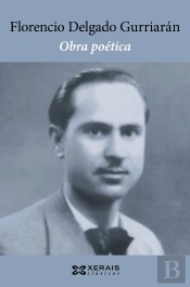 Obra Poetica De Florencio Delgado Gurriaran