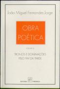 Obra Poética - Tronos e Dominações, pelo Fim da Tarde