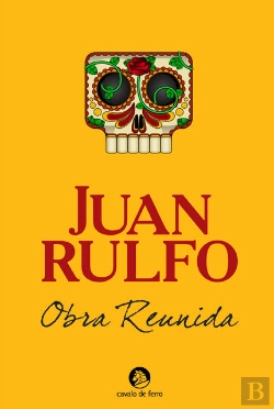 Bertrand.pt - Obra Reunida - Juan Rulfo