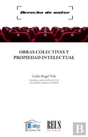 Obras Colectivas Y Propiedad Intelectual