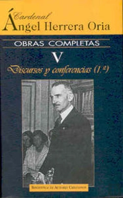 Bertrand.pt - Obras Completas De Ángel Herrera Oria. V: Discuros Y Conferencias (1)