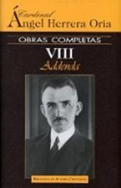 Obras Completas De Ángel Herrera Oria. Viii: Addenda