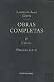 Obras Completas De Clarín Iv. Crítica (1º Vol.)