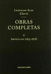 Obras Completas De Clarín V. Artículos 1875-1878