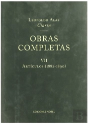Obras Completas De Clarín Vii. Artículos 1882-1890