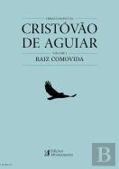 Obras Completas de Cristóvão de Aguiar - Volume I