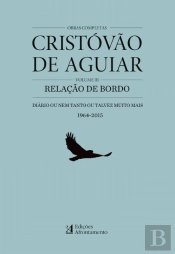 Obras Completas de Cristovão de Aguiar - Volume III
