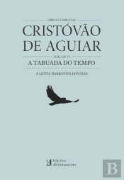 Obras Completas de Cristóvão de Aguiar - Volume VI