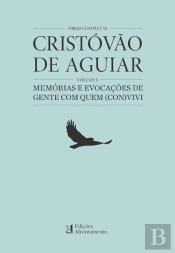 Obras Completas de Cristovão de Aguiar - Volume X