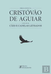 Obras Completas de Cristovão de Aguiar - Volume XII