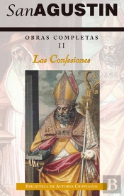 Obras Completas De San Agustín. Ii: Las Confesiones