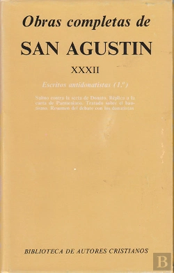 Bertrand.pt - Obras Completas De San Agustín. Xxxii: Escritos Antidonatistas (1.º): Salmo Contra La Secta De Donat