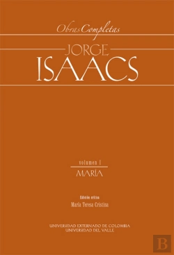 Bertrand.pt - Obras Completas Jorge Isaacs Vol I María
