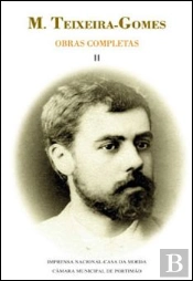 Obras Completas M. Teixeira-Gomes - Volume II