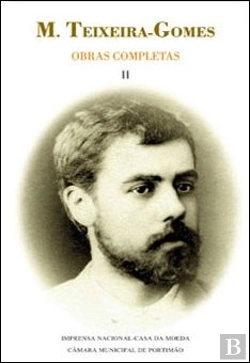 Bertrand.pt - Obras Completas M. Teixeira-Gomes - Volume II