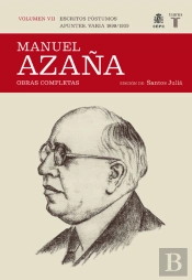 Obras Completas. Volumen Vii (Escritos Póstumos. Apuntes. Varia 1899 / 1939)