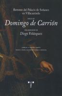 Obras De Domingo De Carrión, Colaborador De Diego Velázquez. Retratos Del Palacio De Soñanes En Vill