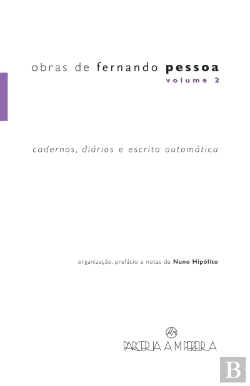 Bertrand.pt - Obras de Fernando Pessoa Vol 2, Cadernos, Diários e Escrita Automática