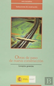 Obras De Paso De Nueva Construcción, Conceptos Generales.