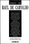 Obras de Raul de Carvalho