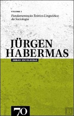 Bertrand.pt - Obras Escolhidas de Jurgen Habermas - Volume I
