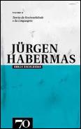 Obras Escolhidas de Jurgen Habermas - Volume II