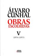 Obras Escolhidas, Tomo V (1974-1975)