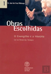 Obras Escolhidas - Vol. 1 - O Evangelho e a História