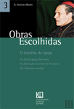 Bertrand.pt - Obras Escolhidas - Vol. 3 - O Mistério da Igreja