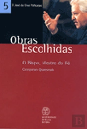 Obras Escolhidas - Vol. 5 - O Bispo, Mestre da Fé