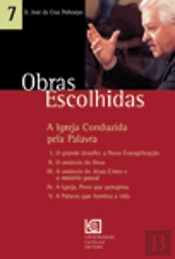 Obras Escolhidas - Vol. 7 - A Igreja Conduzida pela Palavra