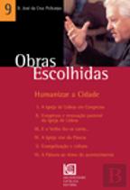 Obras Escolhidas - Vol. 9 - Humanizar a Cidade